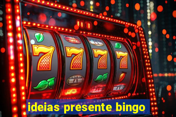 ideias presente bingo